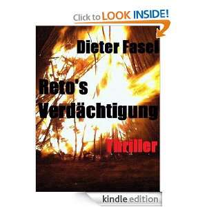 Retos Verdächtigung (Reto Caminada) (German Edition): Dieter Fasel 