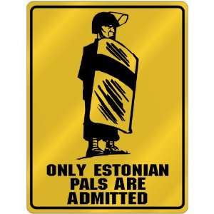   Pals Are Admitted  Estonia Parking Sign Country