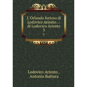  LOrlando furioso di Lodovico Ariosto. . di Lodovico 