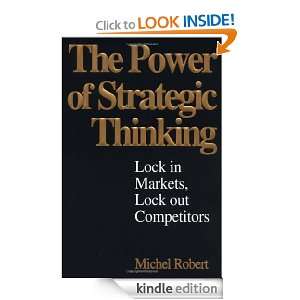 Power of Strategic Thinking: Michel ROBERT:  Kindle Store