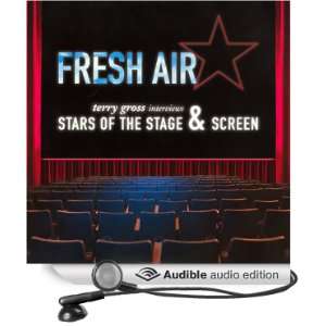   of the Stage and Screen (Audible Audio Edition): Terry Gross: Books