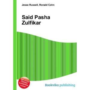  Said Pasha Zulfikar: Ronald Cohn Jesse Russell: Books