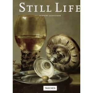  The Art of the Still Life Still Life Painting in the 