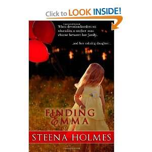  Finding Emma [Paperback]: Steena Holmes: Books