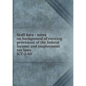 of existing provisions of the federal income and employment tax laws 