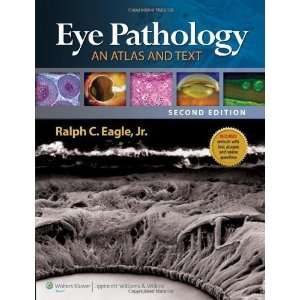   Eye Pathology An Atlas and Text [Hardcover] Ralph C. Eagle Books