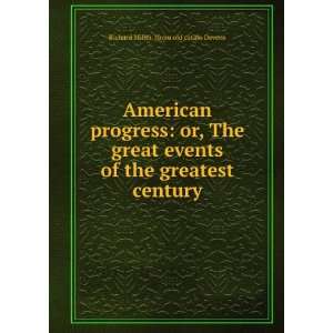  American progress, or, The great events of the greatest 