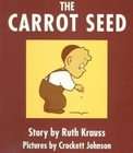 Carrot Seed by Ruth Krauss (1993, Hardcover, Board)  Ruth Krauss 