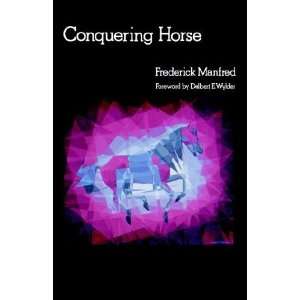  Conquering Horse (Buckskin Man Tales) [Paperback 