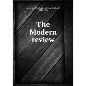   Modern review Richard A. (Richard Acland), 1843 1905 Armstrong Books