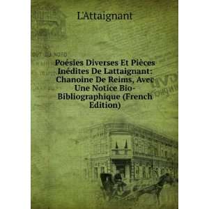 PoÃ©sies Diverses Et PiÃ¨ces InÃ©dites De Lattaignant Chanoine 