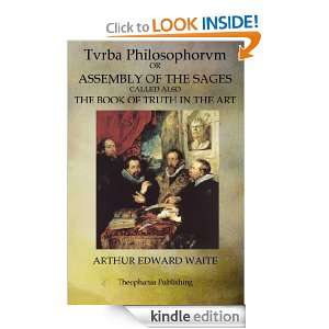 Tvrba Philosophorvm Assembly of the Sages Arthur Edward Waite 