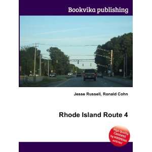  Rhode Island Route 4 Ronald Cohn Jesse Russell Books