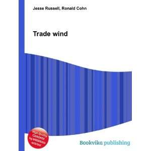  Trade wind Ronald Cohn Jesse Russell Books
