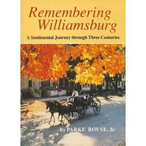   Sentimental Journey Through Three Centuries Parke Rouse Books