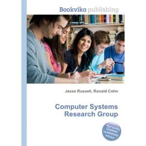  puter Systems Research Group Ronald Cohn Jesse Russell Books