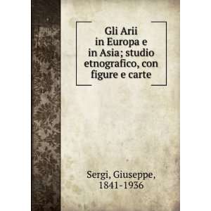   etnografico, con figure e carte Giuseppe, 1841 1936 Sergi Books