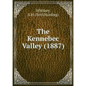   Valley (1887) (9781275407190) S. H. (Seth Harding) Whitney Books