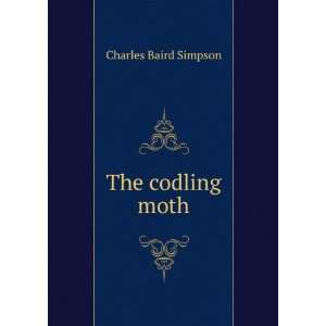  The Codling Moth Charles Baird Simpson Books