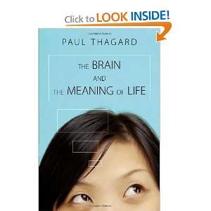    The Brain and the Meaning of Life [Paperback] Paul Thagard Books