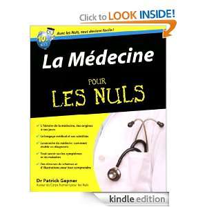 La Médecine Pour les Nuls (French Edition) Patrick GEPNER  
