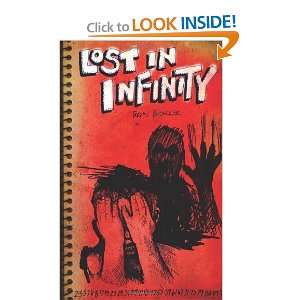 Lost in Infinity [Paperback] Travis Besecker Books