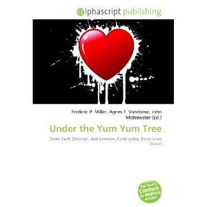  Under the Yum Yum Tree (9786132689887) Books