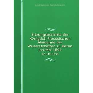   . Jan Mai 1894: Deutsche Akademie der Wissenschaften zu Berlin: Books