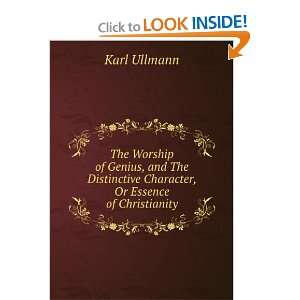   Distinctive Character, Or Essence of Christianity Karl Ullmann Books