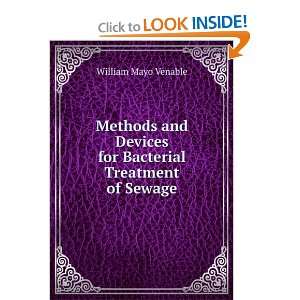   Devices for Bacterial Treatment of Sewage William Mayo Venable Books