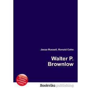  Walter P. Brownlow Ronald Cohn Jesse Russell Books