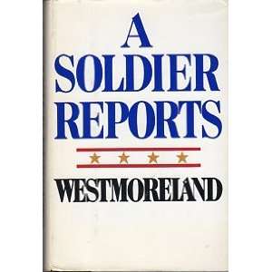  A Soldier Reports William C. Westmoreland Books