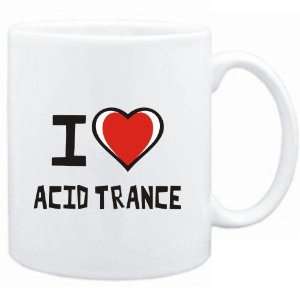  Mug White I love Acid Trance  Music