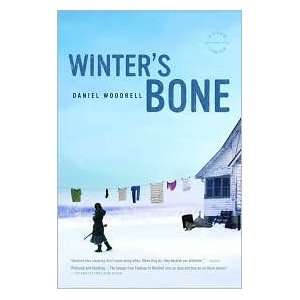    Winters Bone Publisher Back Bay Books Daniel Woodrell Books