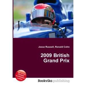 2009 British Grand Prix Ronald Cohn Jesse Russell  Books