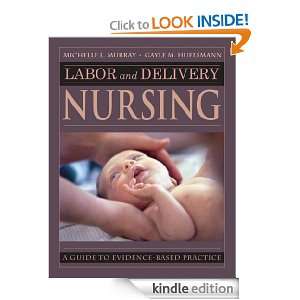 Labor and Delivery Nursing Guide to Evidence Based Practice Gayle 