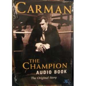  The Champion Audio Book   The Original Story   by Carman 