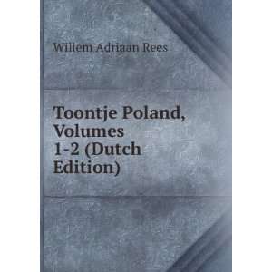   Poland, Volumes 1 2 (Dutch Edition) Willem Adriaan Rees Books