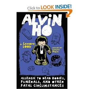  Alvin Ho Allergic to Dead Bodies, Funerals, and Other 