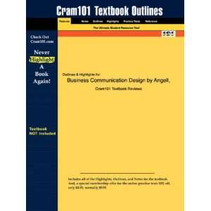 Studyguide for Business Communication Design by Angell, ISBN 