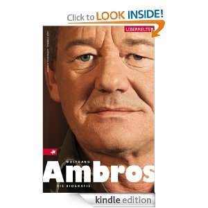 Wolfgang Ambros Die Biographie (German Edition) Andrea Fehringer 