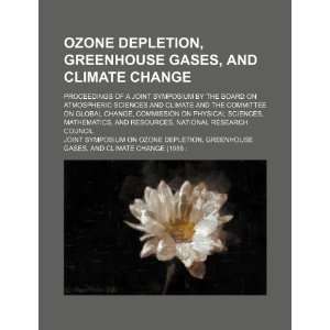  Ozone depletion, greenhouse gases (9781234356910): Joint 