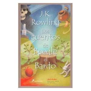   Bard (Harry Potter) (Spanish Edition) [Hardcover] J. K. Rowling