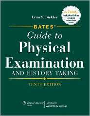 Bates Guide to Physical Examination and History Taking, with Bates 