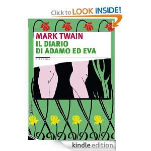 Il diario di Adamo ed Eva (Italian Edition) Mark Twain  