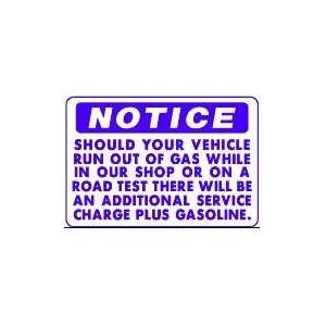   GAS WHILE IN OUR SHOP OR ON A ROAD TEST 14x20 Heavy Duty Plastic Sign