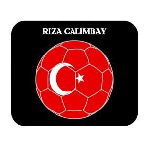  Riza Calimbay (Turkey) Soccer Mouse Pad 
