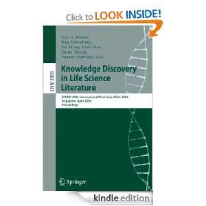 Knowledge Discovery in Life Science Literature: International Workshop 