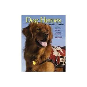  Dog Heroes Poster Book