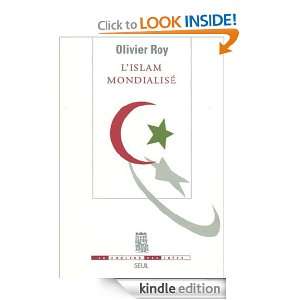 Islam mondialisé (La couleur des idées) (French Edition) Olivier 